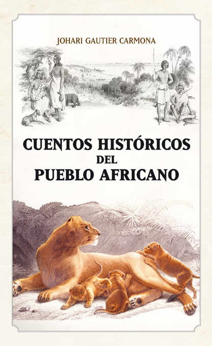 Portada del libro, una leona con sus cachorros